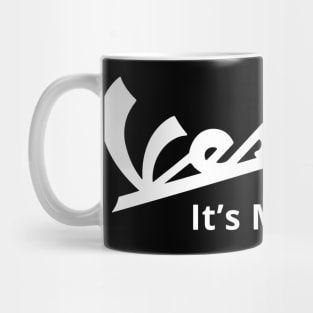 Vespa it's my life Mug